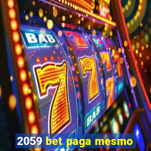 2059 bet paga mesmo